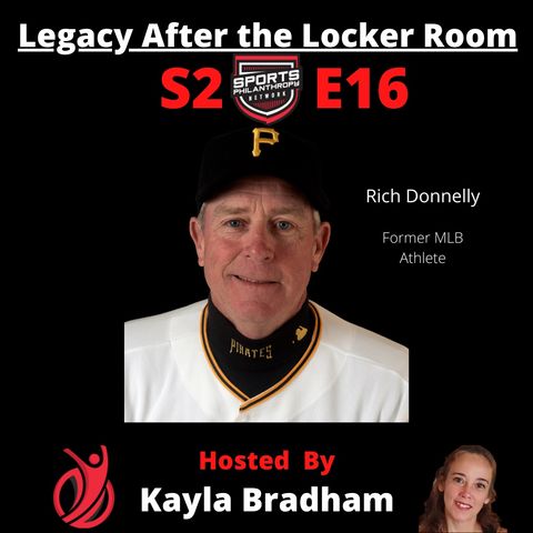 S2:EP16--Rich Donnelly, Former MLB Athlete