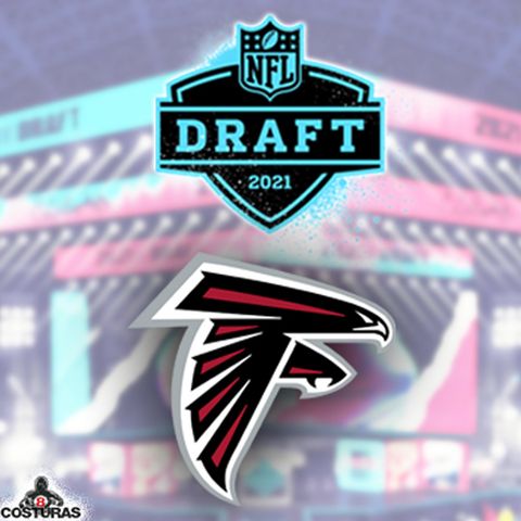 El Dedal de 8 Costuras 82: Draft de Atlanta Falcons con Rilo