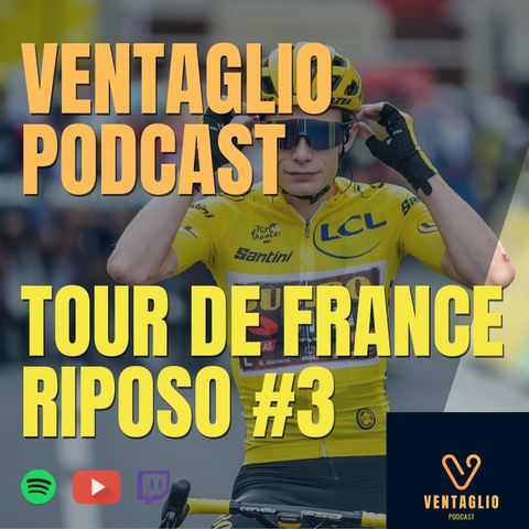 Tour de France 2022 - L'epilogo della sfida Vingegaard - Pogaçar I Ventaglio Podcast