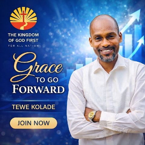GRACE TO GO FORWARD