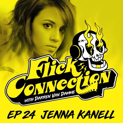 Ep. 24 - Jenna Kanell (Terrifier, The Frontrunner & The Bye Bye Man)