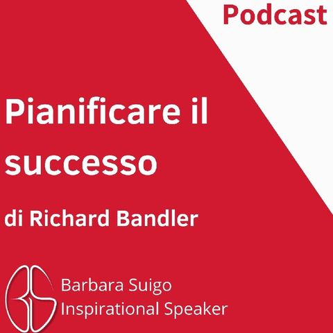 Pianificare Il Successo [ITA] - di Richard Bandler