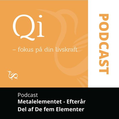 Metal elementet - Efterår - del af De Fem Elementer