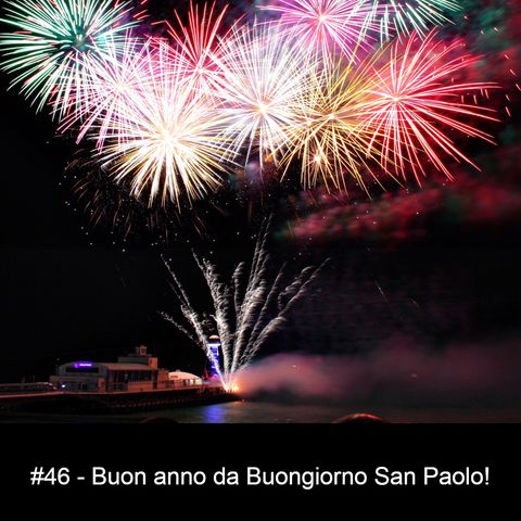 #46 - Buon anno da Buongiorno San Paolo!