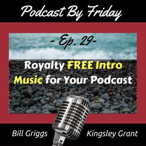 PBF29: Royalty Free Intro Music for podcast