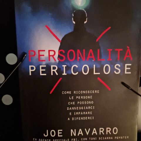 Personalità Pericolose: Joe Navarro - Incontri con Personalità Narcisistiche