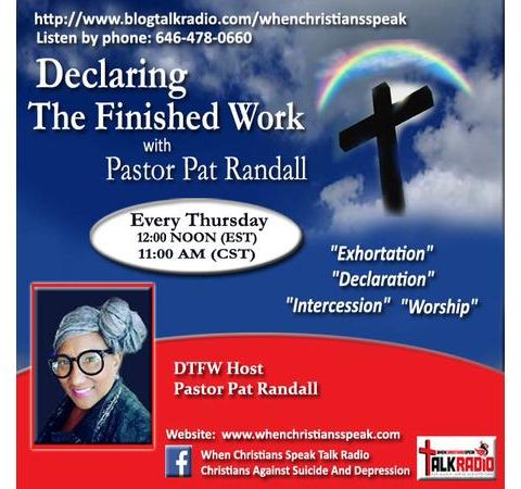 WAITING ON GOD Pt 1, Declaring The Finished Work- Pastor Pat