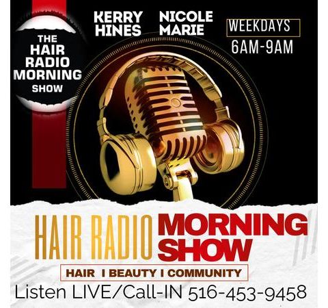 The Hair Radio Morning Show LIVE #985  Thursday, April 25th, 2024