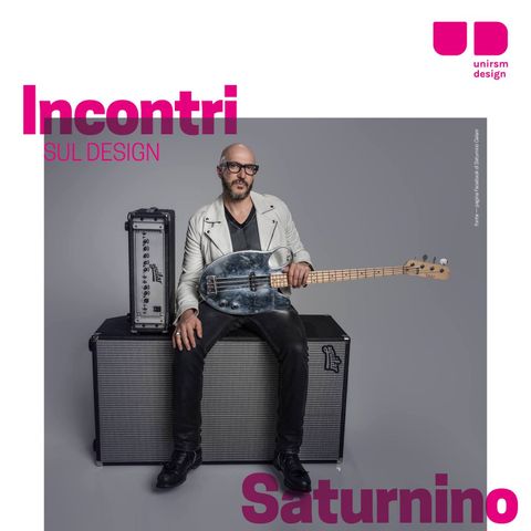 Incontri sul Design - Saturnino Celani