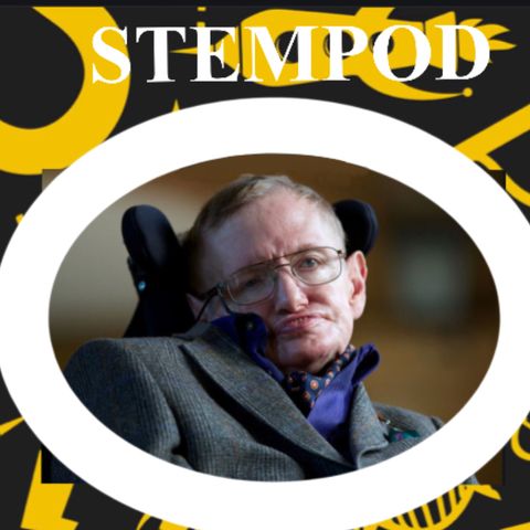 Prominent STEM figures- Stephen Hawking