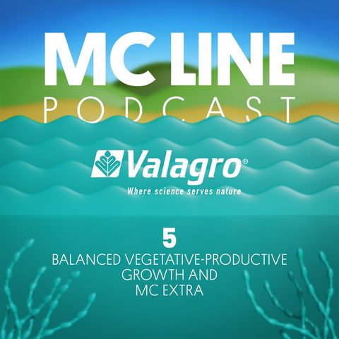 05. Balanced vegetative-productive growth and MC EXTRA