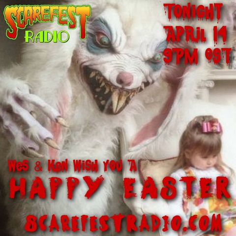 Scarefest Radio Easter Special SF10 E20