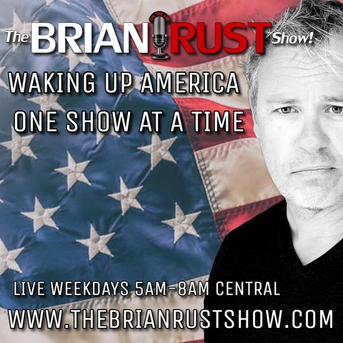 The Brian Rust Show 9-13-22 w/ Guest Peter Navarro