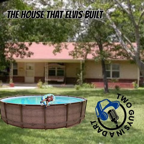 Episode 76: The House that Elvis Built