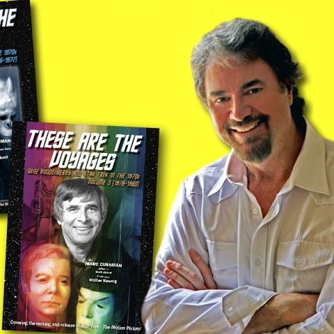 #337: Star Trek author Marc Cushman returns to talk Trek in the 70s!
