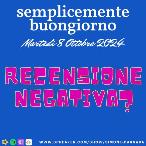 Semplicemente Buongiorno di Martedì 8 Ottobre 2024: RECENSIONE NEGATIVA!!!