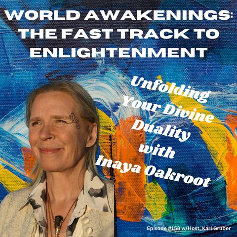 Unfolding Your Divine Duality with Inaya Oakroot