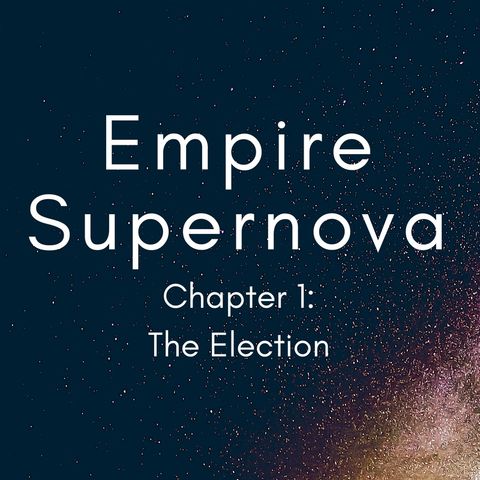Chapter 1 - The Election (Preview)