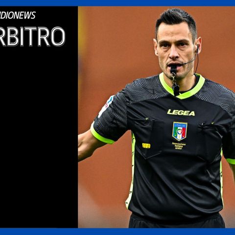 Cremonese-Inter, designato l'arbitro della sfida