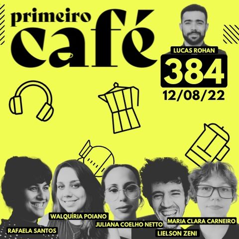 #384 Como foi a semana de Lula e Bolsonaro? | Primeira Playlist: Duetos | Balbúrdia Café | Café com Série | Poesia: Márcia Kambeba