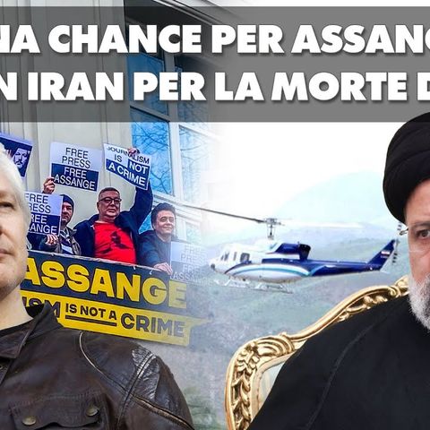 Una chance per Assange, caos in Iran per la morte di Raisi - Dietro il Sipario - Talk Show