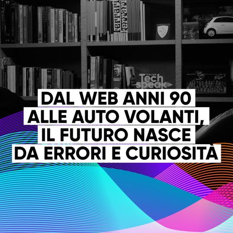 Bonus Track | Italian Tech Speak con John Elkann: dal web anni 90 alle auto volanti, il futuro nasce da errori e curiosità