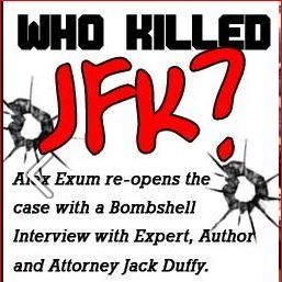 BOMBSHELL JFK Jack Duffy Interview