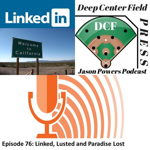 Episode 76: Linked, Lusted and Paradise Lost