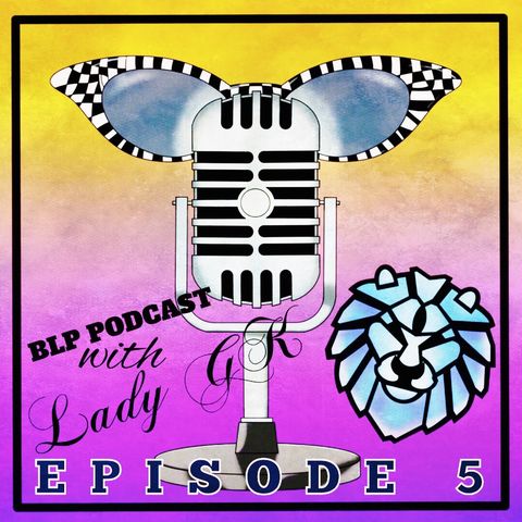 BLP Podcast Episode 05