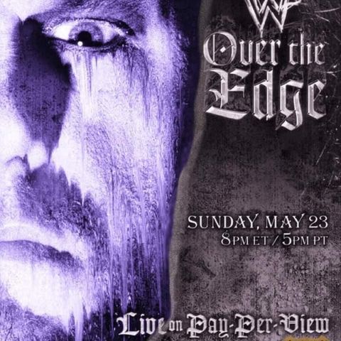 Episode 41: POZCAST - WWF Over The Edge 1999 with Vince Russo