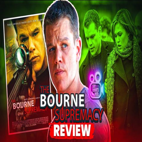 The Bourne Supremacy (2004) Reaction: Trust no one. Outsmart everyone