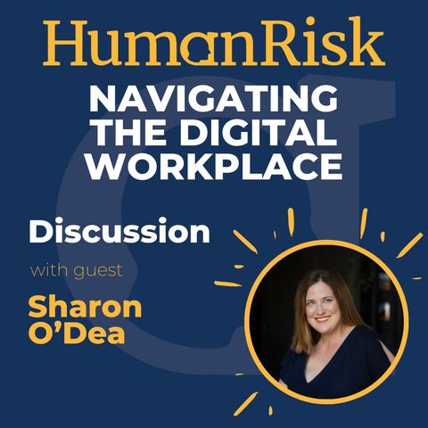 Sharon O'Dea on Navigating the Digital Workspace