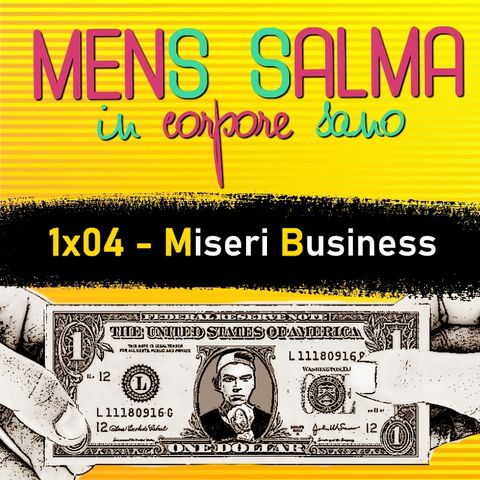 #04 - Miseri Business