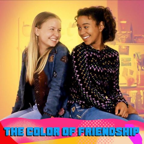 Episode 54 - The Color of Friendship