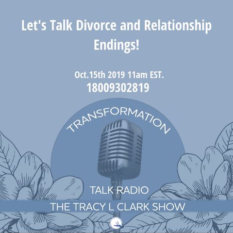Let's Talk Divorce and Relationship Endings