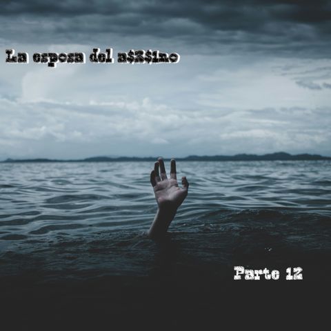 La esposa | Parte 12