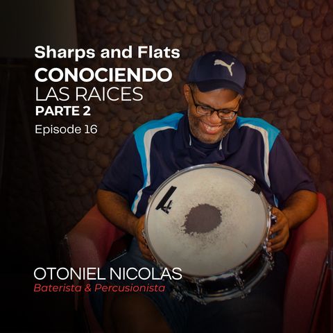 016. Conociendo Mis Raíces Pt. 2 ft. Otoniel Nicolas