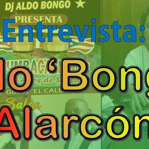 Entrevista - Rumba Caliente de Aldo 'Bongó' Alarcón