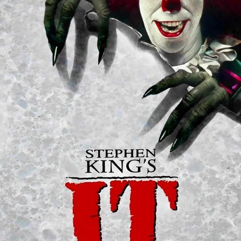 Stephen King's It Series (1990, 2017, 2019)