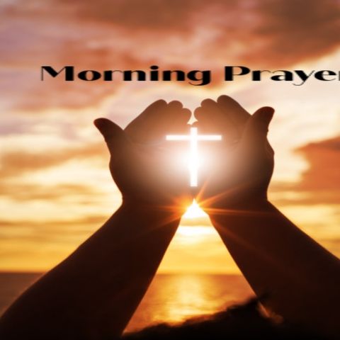 Morning Prayer: I Am Praying For You