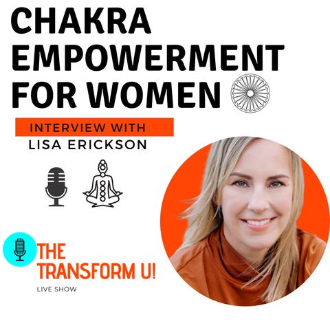 Chakra Empowerment for Women with Lisa Erickson