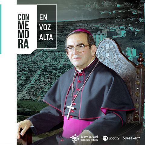 Monseñor Isaías Duarte Cancino: Una historia por la vida y la dignidad