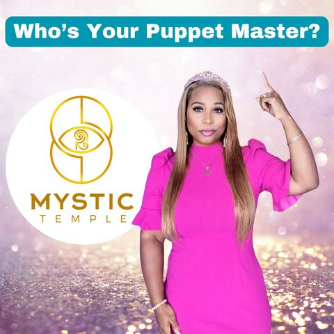 Divinity Session 33- Who's Your Puppet Master?