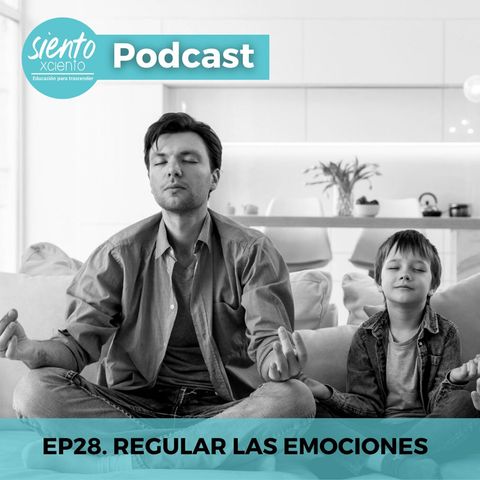 EP28: R de regular las emociones