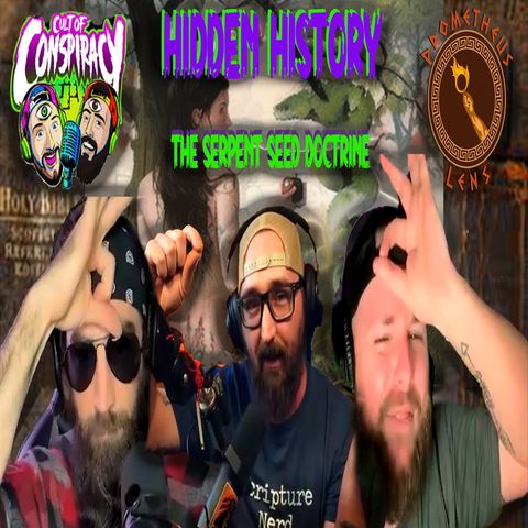 The Serpent Seed and Faith Debate