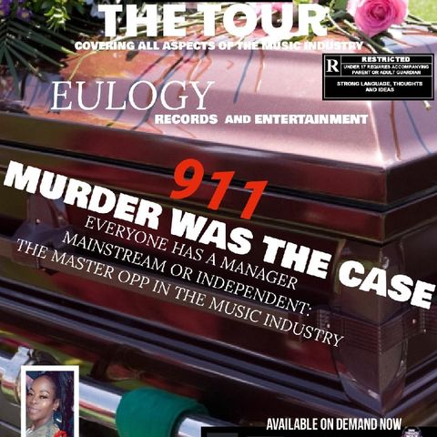 THE TOUR-EULOGY RECORDS AND ENTERTAINMENT: Murder Was The Case