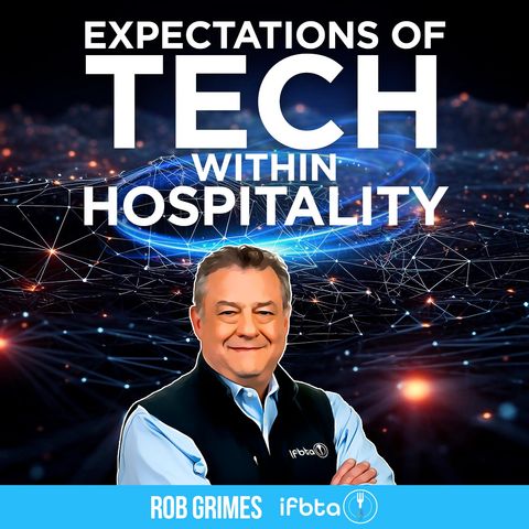 Expectations of Tech Within Hospitality | TechSpectations