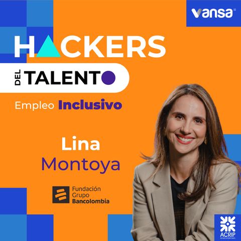 Bonus Track - Lina Montoya - Fundación Bancolombia -  Empleo Inclusivo