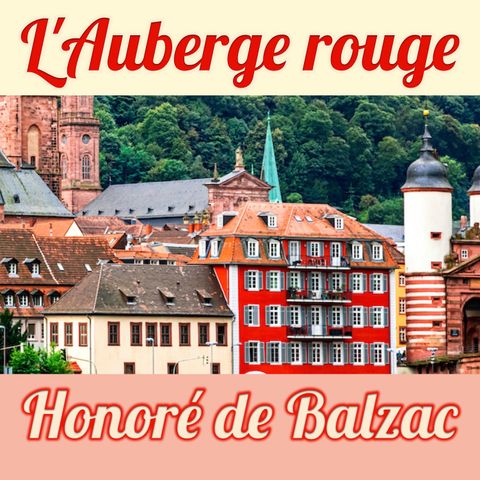L'Auberge rouge, Honoré de Balzac (Livre audio)