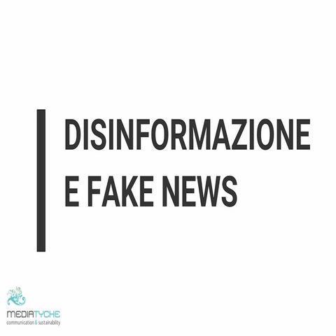 6 - Disinformazione e Fake News
